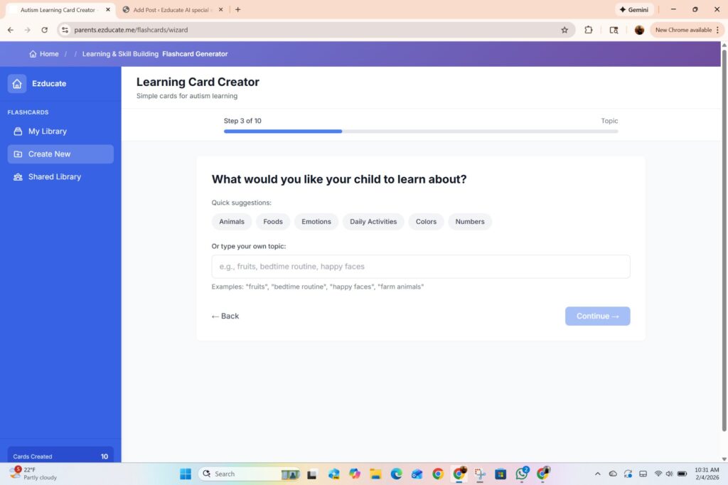EZducate Flash Cards Step 3 Topic selection showing quick suggestions Animals Foods Emotions Daily Activities Colors Numbers and custom topic input