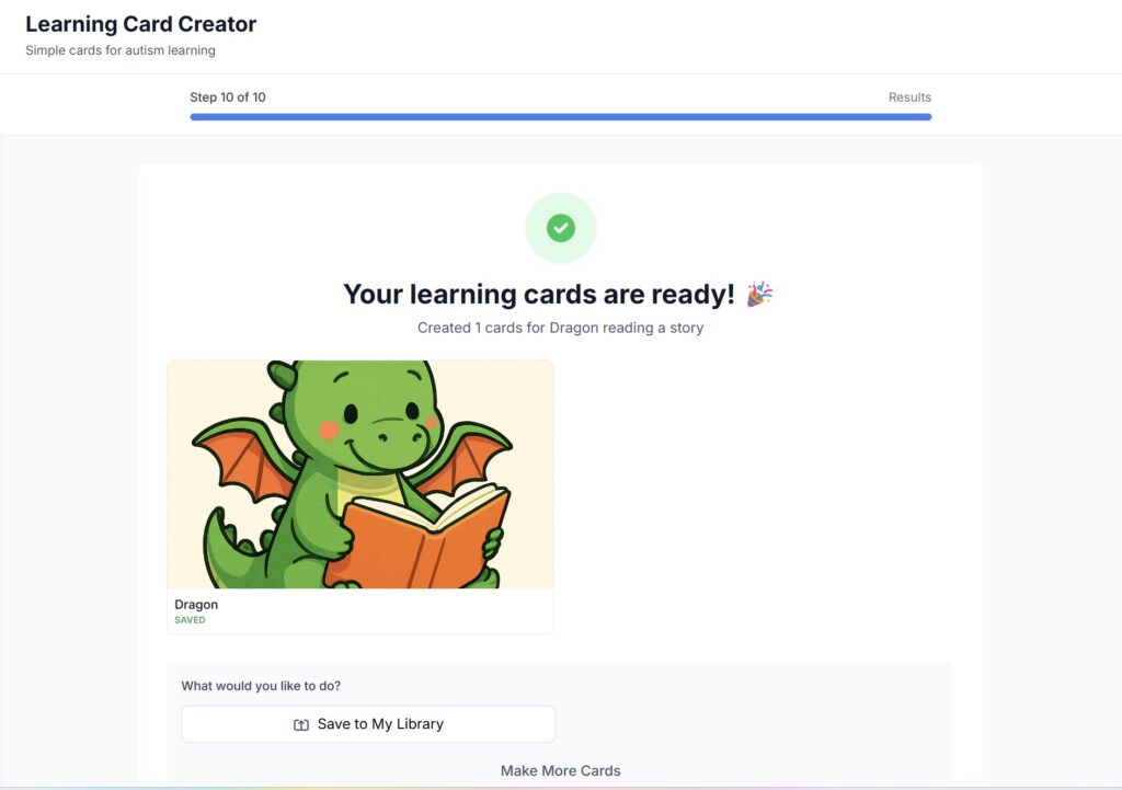 EZducate results screen showing dragon reading a story card saved to library
Caption: Dragon reading a story — card created and saved
Description: Step 10 results screen showing a cartoon dragon reading a story flashcard with SAVED status